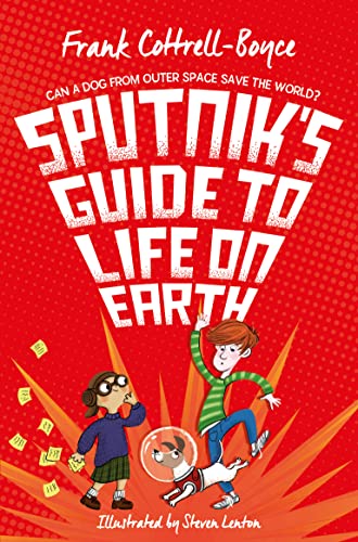 Sputnik's Guide to Life on Earth von Macmillan Children's Books