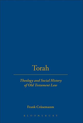 Torah: Theology and Social History of Old Testament Law