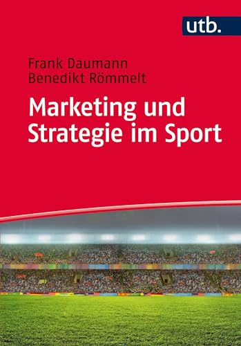 Marketing und Strategie im Sport von UTB GmbH