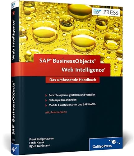 SAP BusinessObjects Web Intelligence: Das umfassende Handbuch - Ad-hoc-Reporting mit SAP (SAP PRESS) von Rheinwerk Verlag GmbH
