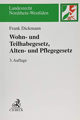 WTG - Wohn- und Teilhabegesetz, APG - Alten- und Pflegegesetz: Kommentar (Landesrecht Nordrhein-Westfalen)