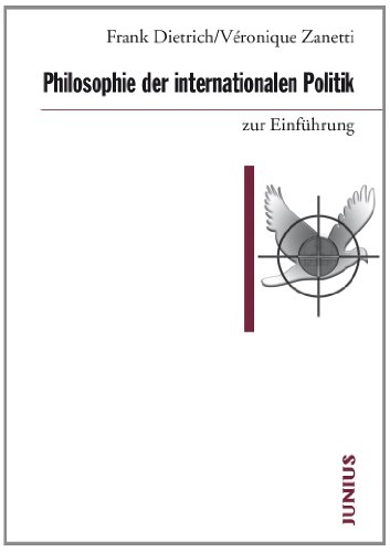 Philosophie der internationalen Politik zur Einführung von Junius Verlag GmbH
