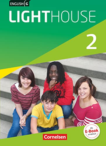 English G Lighthouse - Allgemeine Ausgabe - Band 2: 6. Schuljahr: Schulbuch - Festeinband English G Lighthouse - Allgemeine Ausgabe - Band 2: 6. Schuljahr: Schulbuch - Festeinband