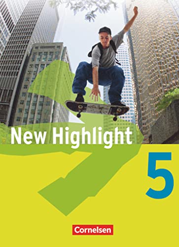 New Highlight - Allgemeine Ausgabe - Band 5: 9. Schuljahr: Schulbuch - Festeinband New Highlight - Allgemeine Ausgabe - Band 5: 9. Schuljahr: Schulbuch - Festeinband