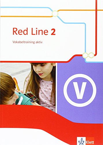 Red Line 2/ Ausgabe 2014: Red Line 2/ Vokabeltraining aktiv 6. Schuljahr: Ausgabe 2014 (Red Line. Ausgabe ab 2014) von Klett Ernst /Schulbuch