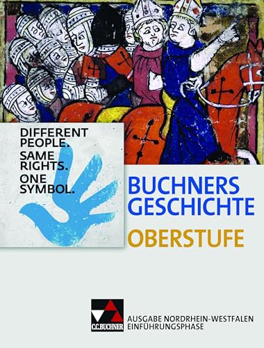 Buchners Geschichte Oberstufe – Ausgabe Nordrhein-Westfalen / Buchners Geschichte Oberstufe NRW Einführungsphase: Unterrichtswerk für die ... Unterrichtswerk für die Sekundarstufe II)