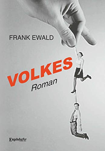 Volkes: Roman von Engelsdorfer Verlag