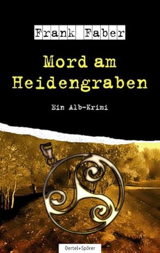 Mord am Heidengraben: Der zweite Fall von Grießinger und Lämmle