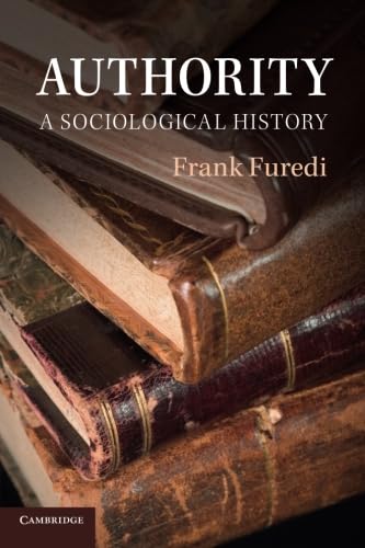 Authority: A Sociological History von Cambridge University Press