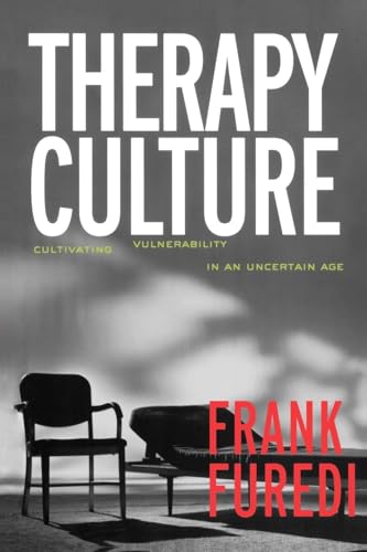 Therapy Culture: Cultivating Vulnerability in an Uncertain Age