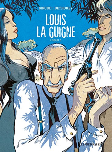 Louis la Guigne : Episode 3 : Tomes 9 à 13