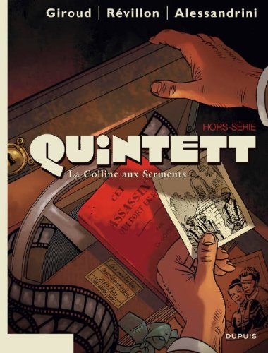 Quintett, Hors-Série : La Colline aux Serments von Editions Dupuis