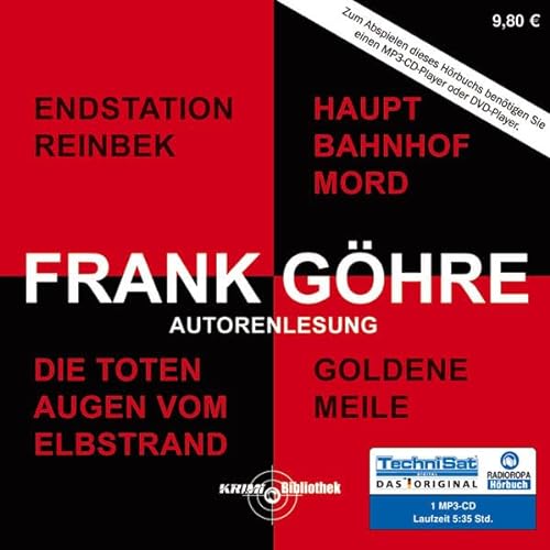 Vier Krimis von Frank Göhre: Hauptbahnhof Mord, Endstation Reinbek, Goldene Meile, Die toten Augen vom Elbstrand (ungekürzte Lesung auf 1 MP3-CD)