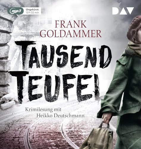 Tausend Teufel: Ungekürzte Lesung mit Heikko Deutschmann (1 mp3-CD) (Max Heller)