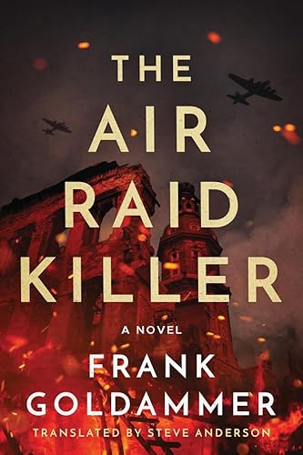 The Air Raid Killer (Max Heller, Dresden Detective, Band 1) von Amazon Crossing