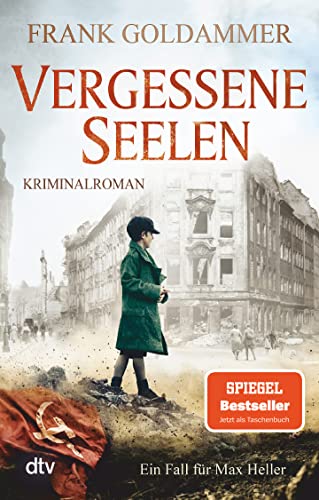 Vergessene Seelen: Kriminalroman (Max Heller, Band 3)