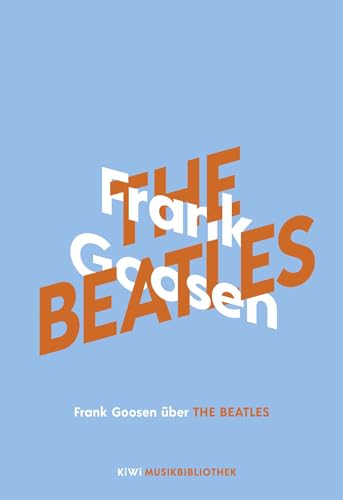 Frank Goosen über The Beatles