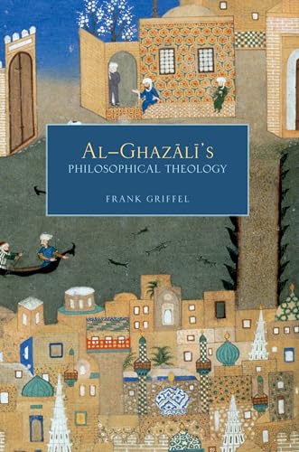 Al-Ghazali's Philosophical Theology von OUP USA