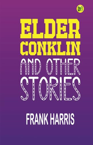 Elder Conklin and Other Stories von Zinc Read