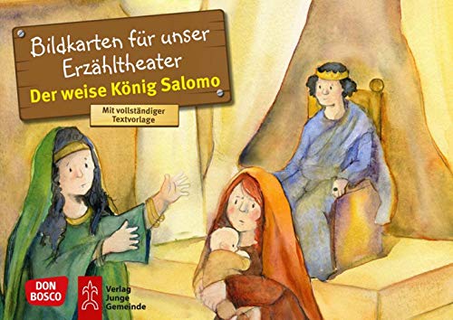 Der weise König Salomo. Kamishibai Bildkartenset.: Kamishibai Bildkartenset. Entdecken - Erzählen - Begreifen: Kinderbibelgeschichten. Mit dem ... (Bibelgeschichten für unser Erzähltheater) von Don Bosco