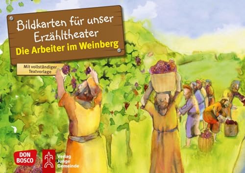 Die Arbeiter im Weinberg. Kamishibai Bildkartenset: Entdecken - Erzählen - Begreifen: Kinderbibelgeschichten (Bibelgeschichten für unser Erzähltheater)