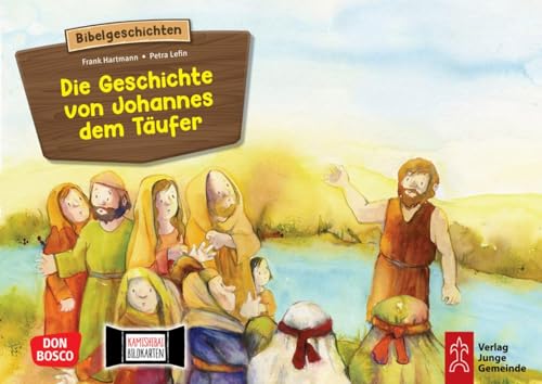 Die Geschichte von Johannes dem Täufer. Kamishibai Bildkartenset.: Entdecken - Erzählen - Begreifen: Kinderbibelgeschichten (Bibelgeschichten für unser Erzähltheater) von Don Bosco