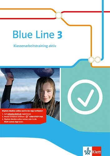 Blue Line 3: Klassenarbeitstraining aktiv mit Mediensammlung Klasse 7 (Blue Line. Ausgabe ab 2014) von Klett Ernst /Schulbuch