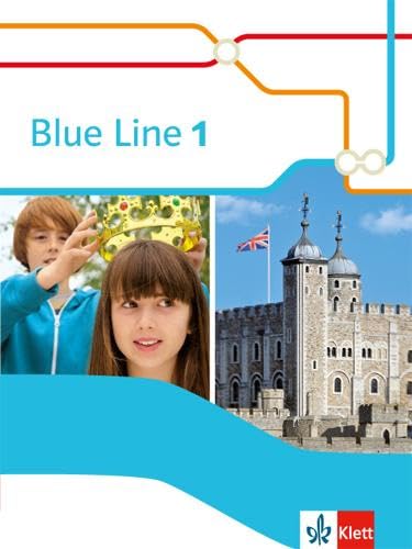 Blue Line 1: Schulbuch (fester Einband) Klasse 5 (Blue Line. Ausgabe ab 2014) von Klett Ernst /Schulbuch