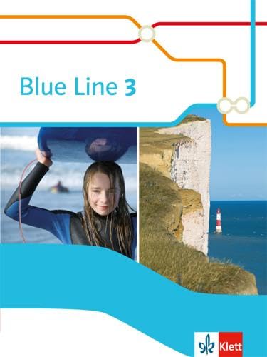 Blue Line 3: Schulbuch (fester Einband) Klasse 7 (Blue Line. Ausgabe ab 2014) Blue Line 3: Schulbuch (fester Einband) Klasse 7 (Blue Line. Ausgabe ab 2014)