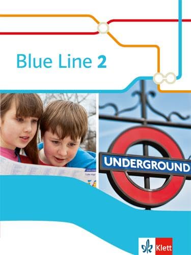 Blue Line 2: Schulbuch (fester Einband) Klasse 6 (Blue Line. Ausgabe ab 2014)