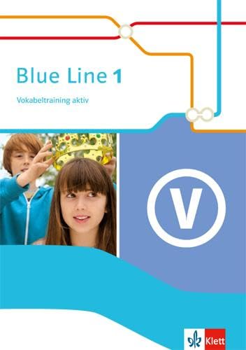 Blue Line 1: Vokabeltraining aktiv Klasse 5 (Blue Line. Ausgabe ab 2014)