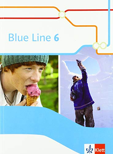 Blue Line 6: Schulbuch (Flexibler Einband) Klasse 10 (Blue Line. Ausgabe ab 2014) von Klett Ernst /Schulbuch