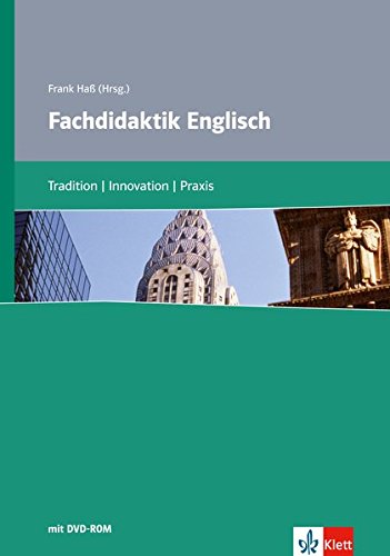 Fachdidaktik Englisch. Tradition - Innovation - Praxis (Lernmaterialien) mit DVD-ROM von Klett