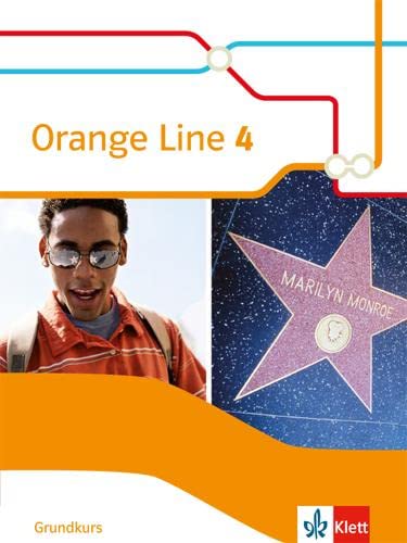 Orange Line 4 Grundkurs: Schulbuch (fester Einband) Klasse 8 (Orange Line. Ausgabe ab 2014) von Klett Ernst /Schulbuch