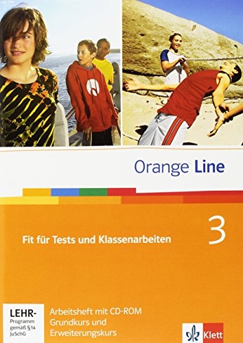 Orange Line 3: Fit für Tests und Klassenarbeiten. Arbeitsheft mit CD-ROM Klasse 7: Buch und CD-ROM. Vorber. auf Kompetenztests, Standardprüf., ... (Orange Line. Ausgabe ab 2005)