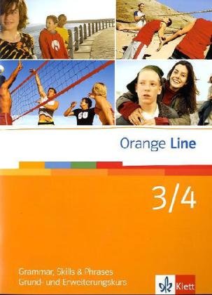 Orange Line 3/4: Grammar, Skills and Phrases Band 3 und 4 (Orange Line. Ausgabe ab 2005) von Klett Ernst /Schulbuch