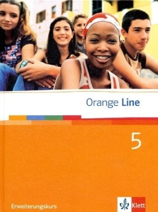 Orange Line 5 Erweiterungskurs: Schulbuch (fester Einband) Band 5 (Orange Line. Ausgabe ab 2005) von Klett Ernst /Schulbuch