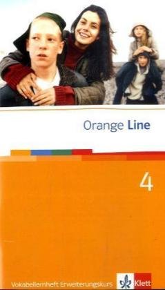 Orange Line 4 Erweiterungskurs: Vokabellernheft Band 4 (Orange Line. Ausgabe ab 2005) von Klett Ernst /Schulbuch