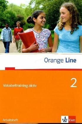 Orange Line 2: Vokabeln / Wortschatz Klasse 6 (Orange Line. Ausgabe ab 2005) von Klett Ernst /Schulbuch