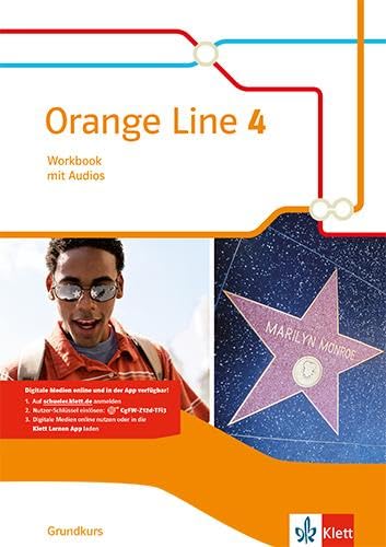 Orange Line 4 Grundkurs: Workbook mit Audios Klasse 8 (Orange Line. Ausgabe ab 2014)