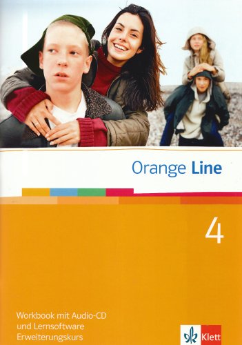 Orange Line 4 Erweiterungskurs: Workbook mit Audio-CD und Lernsoftware Band 4 (Orange Line. Ausgabe ab 2005) von Klett Ernst /Schulbuch