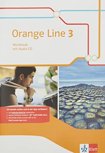 Orange Line 3: Workbook mit Audios Klasse 7 (Orange Line. Ausgabe ab 2014)