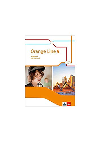 Orange Line 5: Workbook mit Audios Klasse 9 (Orange Line. Ausgabe ab 2014)