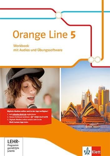 Orange Line 5: Workbook mit Audios und Übungssoftware Klasse 9 (Orange Line. Ausgabe ab 2014) von Klett