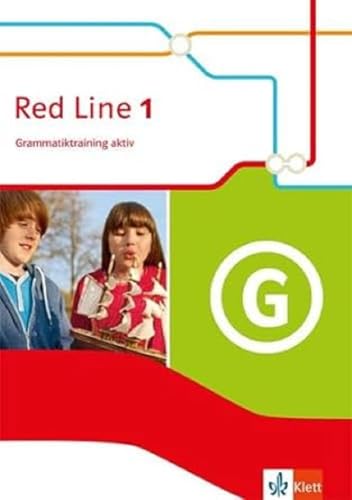 Red Line 1: Grammatiktraining aktiv Klasse 5 (Red Line. Ausgabe ab 2014)