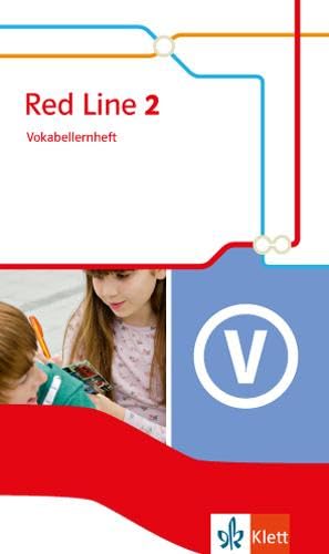 Red Line 2: Vokabellernheft Klasse 6: Ausgabe 2014 (Red Line. Ausgabe ab 2014) von Klett Ernst /Schulbuch