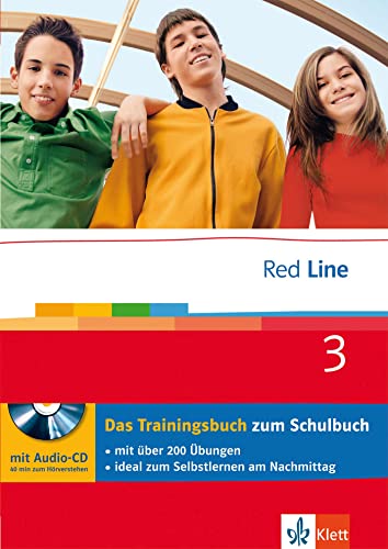 Red Line 3 - Das Trainingsbuch: 3. Lernjahr, passend zum Lehrwerk (Red Line Trainingsbuch)
