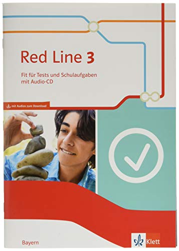 Red Line 3. Ausgabe Bayern: Fit für Tests und Schulaufgaben mit Audios Klasse 7 (Red Line. Ausgabe für Bayern ab 2017)