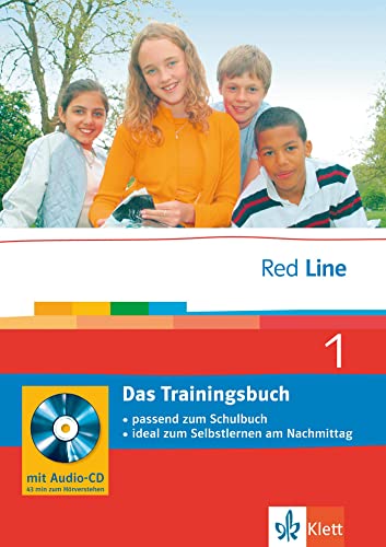Red Line. Unterrichtswerk für Realschulen: Red Line 1. Das Trainingsbuch 5. Klasse. Passend zum Schulbuch; ideal zum Selbstlernen am Nachmittag: BD 1 von Klett Lerntraining