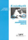 Kinästhetik: Interaktion durch Berührung und Bewegung in der Krankenpflege: Interaktion durch Berührung und Bewegung in der Pflege von Dbfk Vlg Krankenpflege